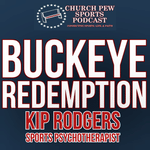 Buckeye Redemption & The Faith Factor Of A Championship