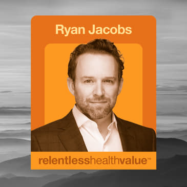 EP504: A Back-to-Basics Roadmap Through the Perverse Incentives to Advanced Primary Care, With Ryan Jacobs