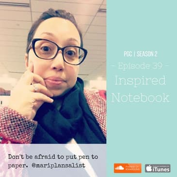 Episode 39 - Inspired Notebook