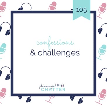 Confessions & Challenges