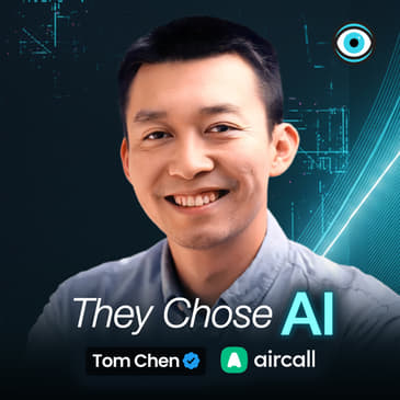 More Customers Chose the AI Agent Than Anyone Expected | Tom Chen, Aircall