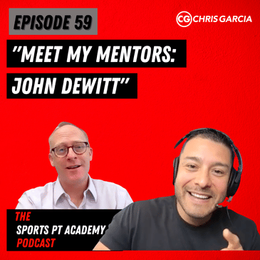 EP059: "Meet My Mentors: John DeWitt"