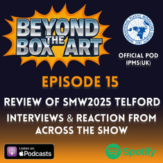 Episode 15 - Telford review; Airfix interview & much more!