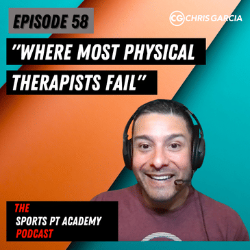 EP058 "Where Most PTs Fail"