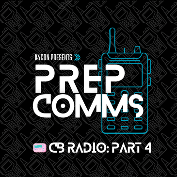 CB Radio for Preppers pt 4