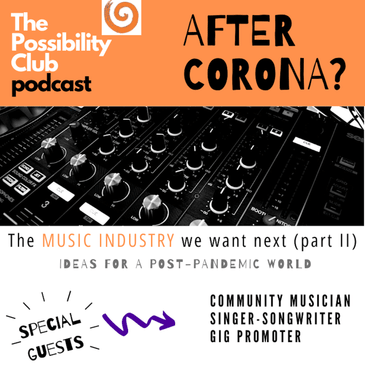 After Corona? - MUSIC INDUSTRY (Part II)