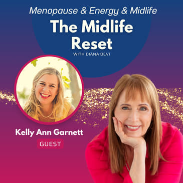 011 Dating After 50: What No One Tells You About Finding Love in Midlife with Kelly Ann Garnett