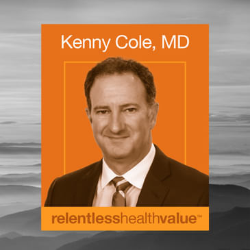 EP473: Keeping Patients out of the ER: How Trusted Relationships in Primary Care Should Work. A Take 2 With Kenny Cole, MD