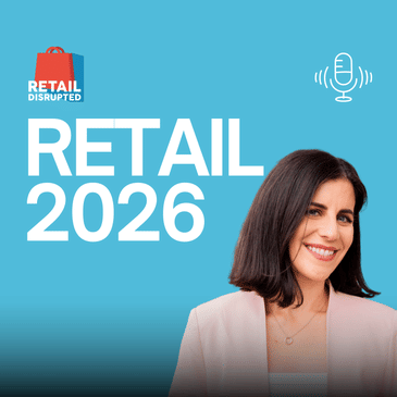 Retail in 2026: Natalie Berg's Outlook & a Deep Dive into Global Logistics with Becky Lombardo