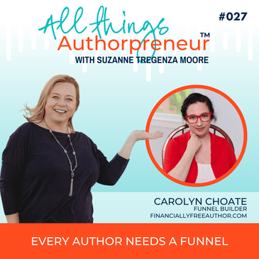 027 - Every Author Needs a Funnel