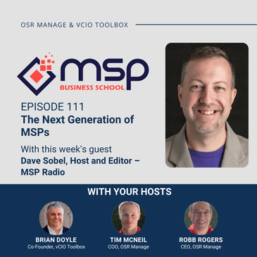 Dave Sobel, MSP Radio – The Next Generation of MSPs
