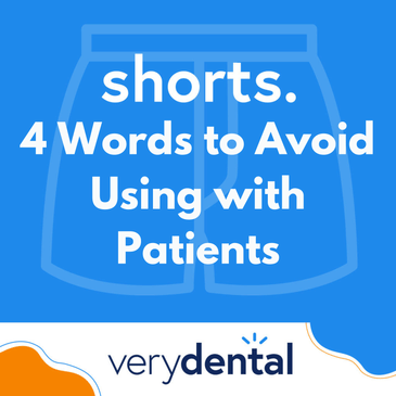 Shorts: 4 Words to Avoid Using with Patients