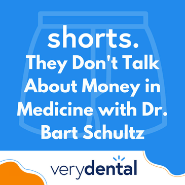 Shorts: They Don't Talk About Money in Medicine with Dr. Bart Schultz
