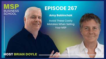 Amy Babinchak | Avoid These Costly Mistakes When Selling Your MSP