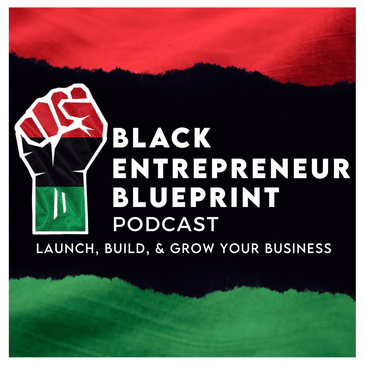 Black Entrepreneur Blueprint 394 - Jay Jones - Don't Quit - 10 Tips To Make Your Entrepreneurial Dreams Come True