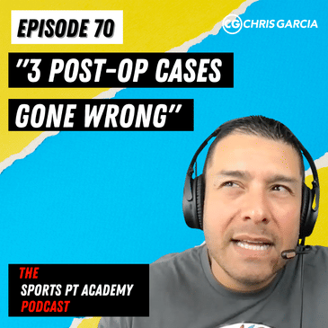 EP070: “3 Post-Op Cases Gone Wrong”