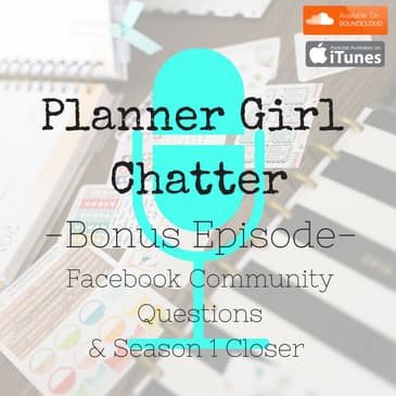 BONUS EPISODE - Facebook Community Questions & Season 1 Closer