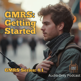 GMRS — The Family Band That Actually Works
