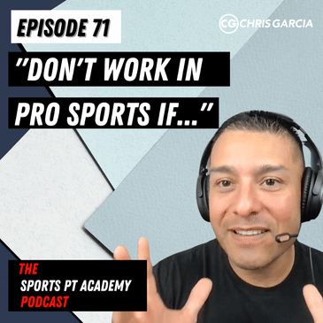 EP071: “Don’t Work In Pro Sports If…”