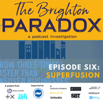 The Brighton Paradox: SUPERFUSION