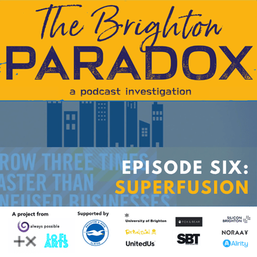 The Brighton Paradox: SUPERFUSION