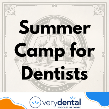 AME: Summer Camp for Dentists
