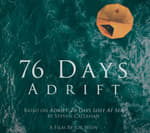 Ep. 90: 76 Days Adrift
