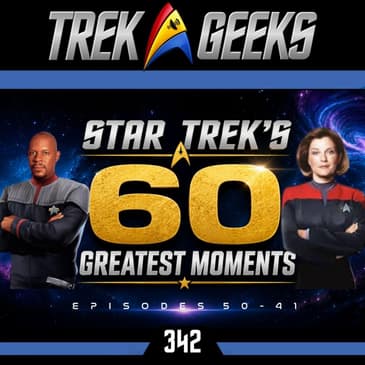 Star Trek's 60 Greatest Moments: Episodes 50-41
