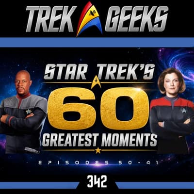 Star Trek's 60 Greatest Moments: Episodes 50-41