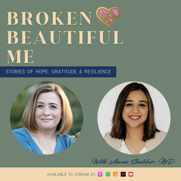 #19: Healing the Healers: Overcoming Burnout and Perfectionism with Amna Shabbir, MD