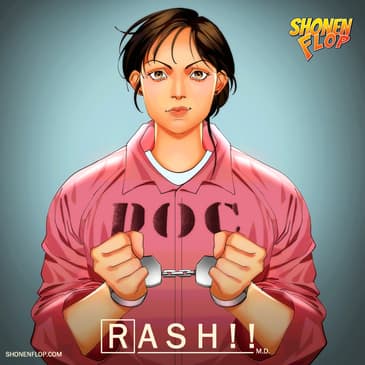 #127 Is this doctor turning the big house into a big home? Rash!! ft MarzGurl