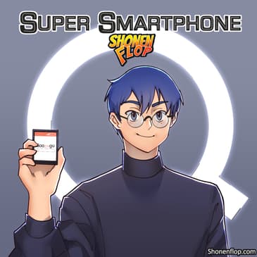 #64&nbsp;Super Smart Phone (Ft. Podcaster and Writer Neysha)