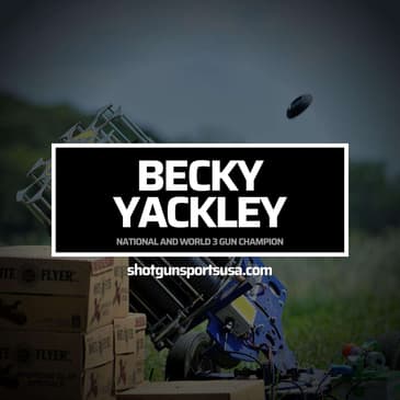 Becky Yackley: National and World 3 Gun Champion