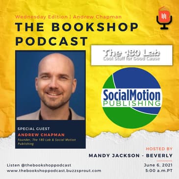 Andrew Chapman, Founder 180 Lab Inc. and Social Motion Publishing