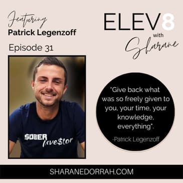 Patrick Legenzoff ON: Owning a Purposeful and Unique RE Business Model