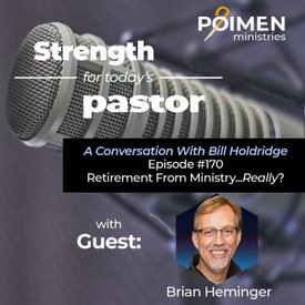 170- Retirement from Ministry- Really?