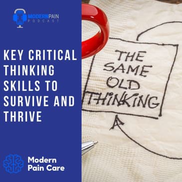 Key Critical Thinking Skills to Survive and Thrive