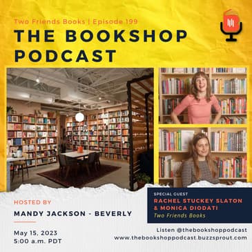 Monica Diodati and Rachel Stuckey-Slaton, Two Friends Books