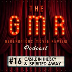 Castle In The Sky (1986) & Spirited Away (2001)