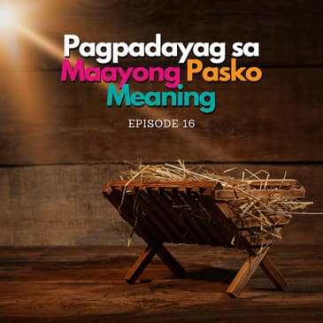 Wali Bisaya Preaching: Pagpadayag sa Maayong Pasko Meaning