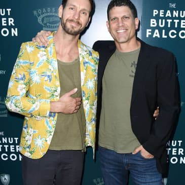 (Episode 149) "The Peanut Butter Falcon" Directors: Tyler Nilson and Michael Schwartz.