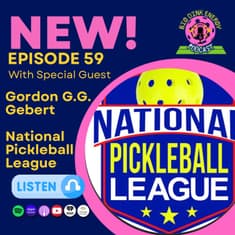 Pickleball Ball Color Wars & Tech Takeover | Gordon G. G. Gebert w/ NPL Founder