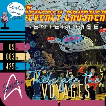 Ep: 058 "These are the Voyages" - Conversation with The Beverly Crushers Band