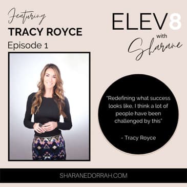 Tracy Royce ON: Women Empowerment & Financial Freedom