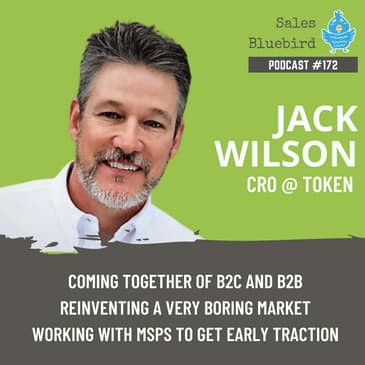 172: How to bring a HARDWARE innovation in cybersecurity to market with Jack Wilson, the CRO at Token