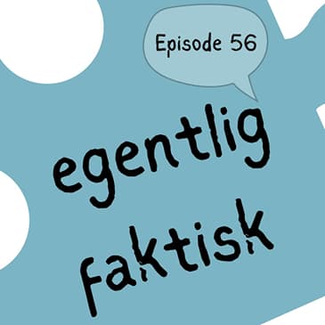 #56 "Egentlig" vs. "faktisk" – What's the difference actually?
