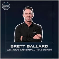 Recruiting, Culture, and Competing for Championships In Topeka, KS | Brett Ballard