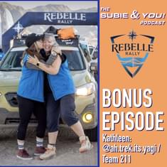 BONUS EPISODE - Ah Trek It’s Yagi - Rebelle Rally