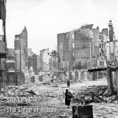 The Siege of Bilbao, 1937. Basque Culture Systematically Erased. Hitler Helps Spain in a Preview of WWII Atrocities and Experiments.