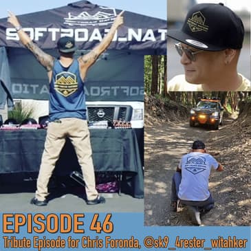 S&YE46 - Tribute to Chris, SK9 4rester Witahker, Softroad Nation